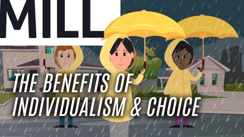 The Benefits of Individualism and Choice