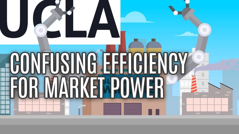 Confusing Efficiency for Market Power